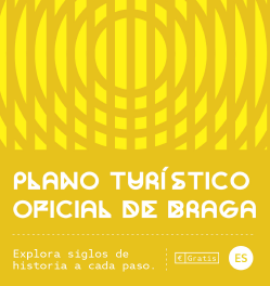 Plano Turístico Oficial de Braga (ESPAÑOL)